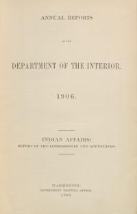 Excerpt from Annual Report of the Commissioner of Indian Affairs, 1906