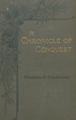 "A Chronicle of Conquest," by Frances C. Sparhawk