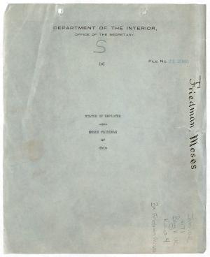 light blue paper with text "Department of the Interior, Office of the Secretary" and "Status of Employes--Moses Friedman of Ohio" typed on it
