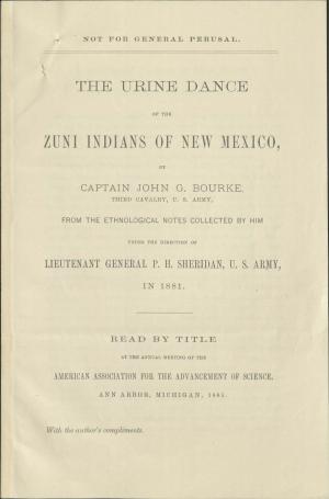 Bourke Sends Pratt Essay on the Zuni Urine Dance Bourke Sends Pratt Essay on the Zuni Urine Dance, 1886