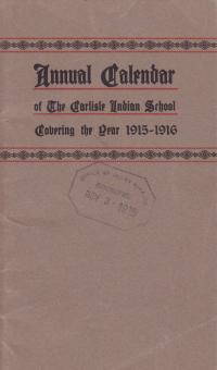 Calendar of the Carlisle Indian School, 1915-1916