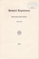 Regulations and Circulars for the Carlisle Indian School, 1911