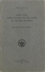 Social Plays, Games, Marches, Old Folk Dances and Rhythmic Movements for use in Indian Schools, 1911