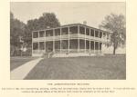 The Administration Building, c. 1895