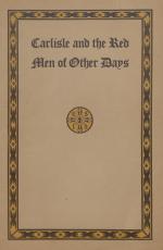 "Carlisle and the Red Men of Other Days," by George P. Donehoo