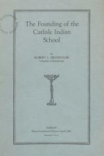 "The Founding of the Carlisle Indian School," by Robert Brunhouse