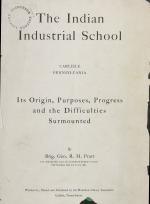 "The Indian Industrial School, Carlisle, PA," by Richard H. Pratt